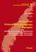 Cover: Postmoderne Kriminalit&auml;tsbek&auml;mpfungstechnologien - Haupt Verlag