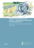 Cover: Biodiversit&auml;t f&ouml;rdern und nutzen - Sch&auml;dlingsbek&auml;mpfung in Kohlgew&auml;chsen - Haupt Verlag