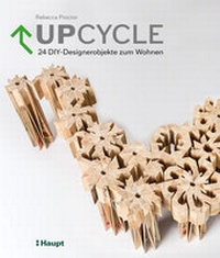 Enlarge image Cover: Upcycle - Haupt Verlag