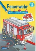 Cover: Feuerwehr: Malen Lernen R&auml;tseln - Carlsen