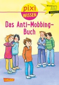 Cover: Pixi Wissen 91: VE 5 Das Anti-Mobbing-Buch (5 Exemplare) - Carlsen