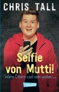 Cover: Selfie von Mutti - Carlsen