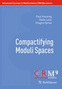 Cover: Compactifying Moduli Spaces - Birkhäuser