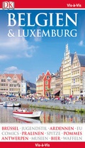 Cover: Vis-&agrave;-Vis Reisef&uuml;hrer Belgien & Luxemburg - Dorling Kindersley Reisef&uuml;hrer