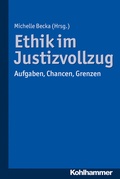 Cover: Ethik im Justizvollzug - Kohlhammer