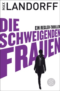 Abbildung von: Die schweigenden Frauen - Fischer Taschenbuch