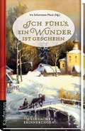 Cover: Ich f&uuml;hl's, ein Wunder ist geschehn - Kaufmann Verlag