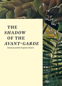 Enlarge image Cover: The Shadow of the Avant-garde - Hatje Cantz Verlag