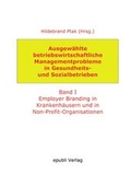Cover: Ausgew&auml;hlte betriebswirtschaftliche Managementprobleme in Gesundheits- und Sozialbetrieben - epubli