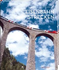 Cover: Legend&auml;re Eisenbahnstrecken - Fackeltr&auml;ger Verlag