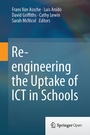 Cover: Re-engineering the Uptake of ICT in Schools - Springer