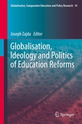 Cover: Globalisation, Ideology and Politics of Education Reforms - Springer