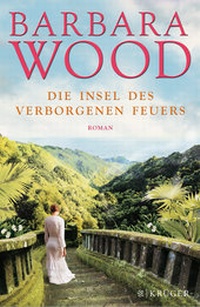 Abbildung von: Die Insel des verborgenen Feuers - FISCHER Krüger