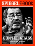 Cover: G&uuml;nter Grass - Streitbar und umstritten - Spiegel-Verlag