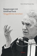 Cover: Begegnungen mit Gottfried Forck - Wichern