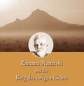 Cover: Ramana Maharshi und der Berg des ewigen Lichts - YANTRA