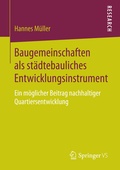 Cover: Baugemeinschaften als st&auml;dtebauliches Entwicklungsinstrument - Springer VS