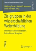 Cover: Zielgruppen in der wissenschaftlichen Weiterbildung - Springer VS