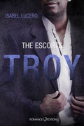 Cover: The Escorts: TROY - Romance Edition
