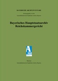 Cover: Bayerisches Hauptstaatsarchiv. Reichskammergericht Band 16. - Generaldirektion der Staatlichen Archive Bayerns