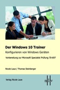 Cover: Der Windows 10 Trainer, Konfigurieren von Windows Ger&auml;ten - Laue, Nicole