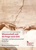 Cover: Wissenschaft und die Frage nach Gott - Evangelische Akademie im Rheinland