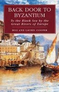 Cover: Back Door to Byzantium - Adlard Coles Nautical