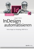Cover: InDesign automatisieren - dpunkt