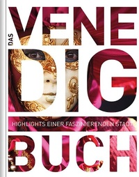 Abbildung von: Venedig. Das Buch - Kunth Verlag