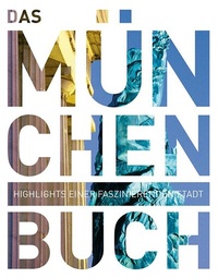 Abbildung von: München. Das Buch - Kunth Verlag