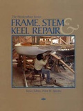 Cover: Frame, Stem and Keel Repair - Adlard Coles Nautical
