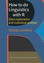 Cover: How to do Linguistics with R - John Benjamins Publishing Co