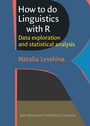 Cover: How to do Linguistics with R - John Benjamins Publishing Company