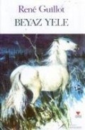 Cover: Beyaz Yele - Can Cocuk Yayinlari