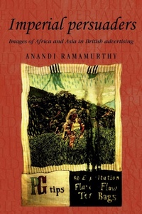 Enlarge image Cover: Imperial Persuaders - Manchester University Press
