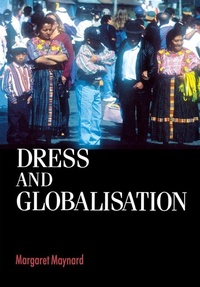 Enlarge image Cover: Dress and Globalisation - Manchester University Press