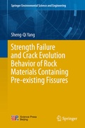Cover: Strength Failure and Crack Evolution Behavior of Rock Materials Containing Pre-existing Fissures - Springer