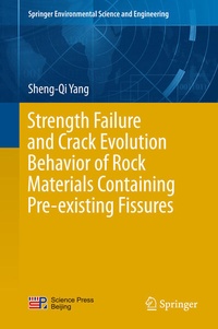 Enlarge image Cover: Strength Failure and Crack Evolution Behavior of Rock Materials Containing Pre-existing Fissures - Springer