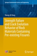 Cover: Strength Failure and Crack Evolution Behavior of Rock Materials Containing Pre-existing Fissures - Springer