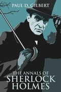 Cover: The Annals of Sherlock Holmes - Robert Hale Ltd