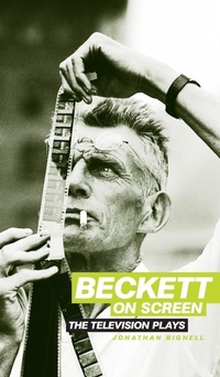 Abbildung von: Beckett on Screen - Manchester University Press