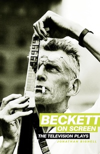Abbildung von: Beckett on Screen - Manchester University Press