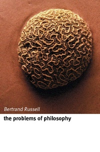 Enlarge image Cover: The Problems of Philosophy - OUP eBook