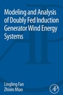 Cover: Modeling and Analysis of Doubly Fed Induction Generator Wind Energy Systems - Elsevier
