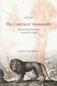 Bild: The Courtiers' Anatomists - University of Chicago Press