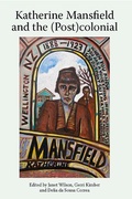 Cover: Katherine Mansfield and the (Post)colonial - Edinburgh University Press