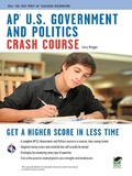 Cover: AP U.S. Government & Politics Crash Course - Research & Education Association