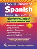 Cover: REA's Handbook of Spanish Grammar, Style and Writing - Research & Education Association