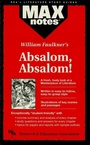 Bild: Absalom, Absalom! (MAXNotes Literature Guides) - Research & Education Association