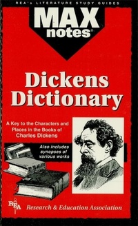 Enlarge image Cover: Dickens Dictionary (MAXNotes Literature Guides) - Research & Education Association